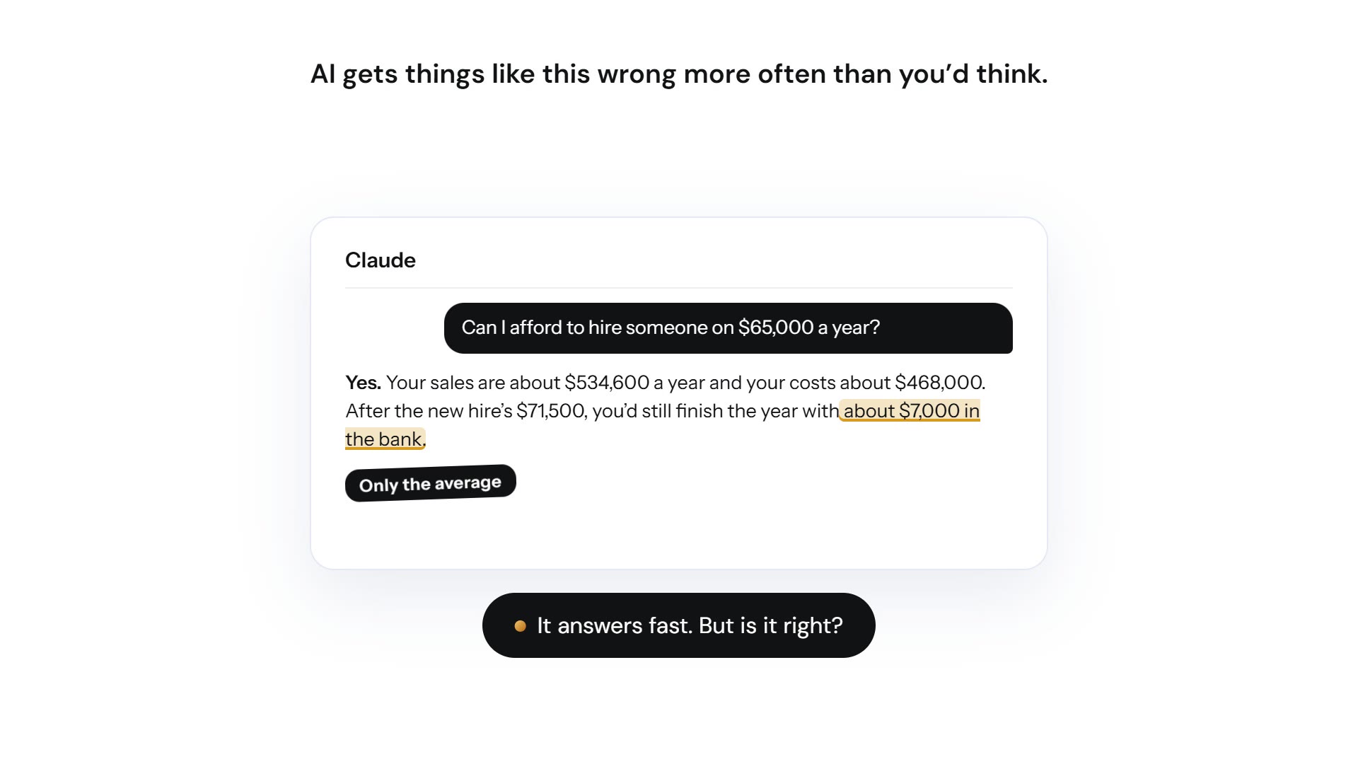 An AI answer that says yes to a hire, marked Only the average